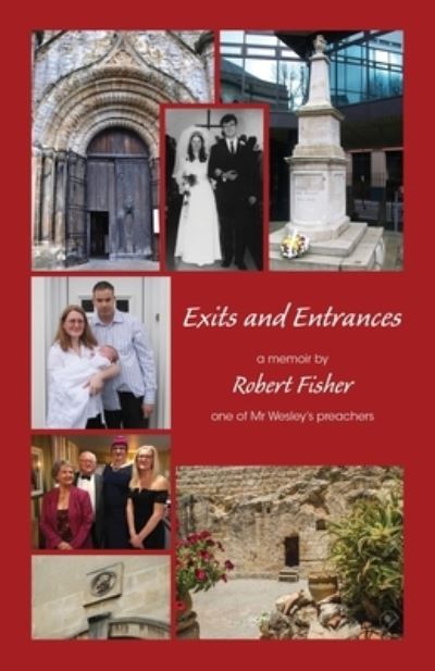 Exits and Entrances - Robert Fisher - Książki - UK Book Publishing - 9781915338334 - 24 czerwca 2022