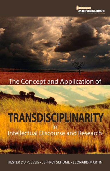 Cover for Hester du Plessis · The Concept and Application of Transdisciplinarity in Intellectual Discourse and Research (Paperback Book) (2011)