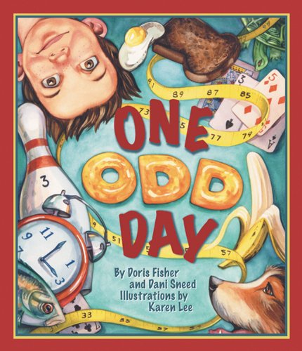 One Odd Day - Dani Sneed - Books - Sylvan Dell Publishing - 9781934359334 - August 20, 2006