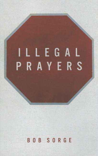 Cover for Eng · Illegal Prayers (Paperback Book) (2014)