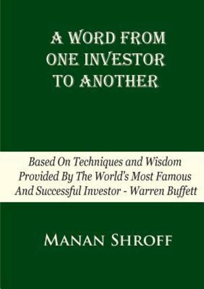 Cover for Manan Shroff · A Word From One Investor To Another (Paperback Book) (2018)