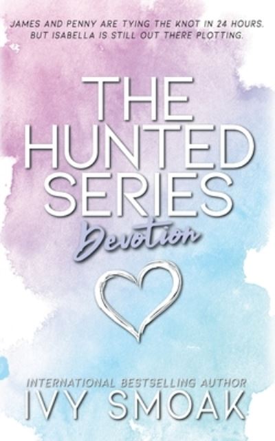 Cover for Ivy Smoak · Devotion - Hunted (Paperback Book) (2016)