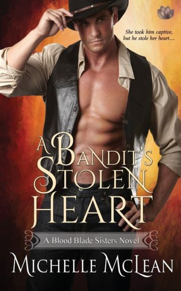 Cover for Michelle Mclean · A Bandit's Stolen Heart (Pocketbok) (2013)