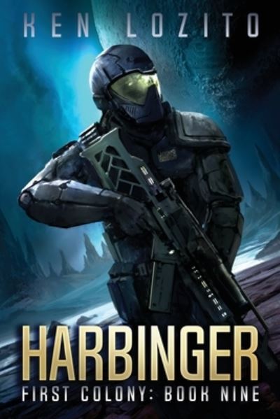 Cover for Lozito Ken Lozito · Harbinger - First Colony (Paperback Book) (2019)