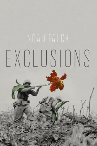 Exclusions - Noah Falck - Books - Tupelo Press - 9781946482334 - August 1, 2020