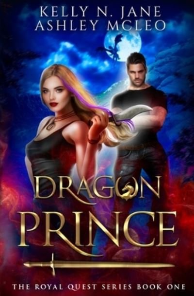 Dragon Prince: A dragon shifter romantic fantasy series - The Royal Quest - Ashley McLeo - Książki - Meraki Press - 9781947245334 - 13 października 2020