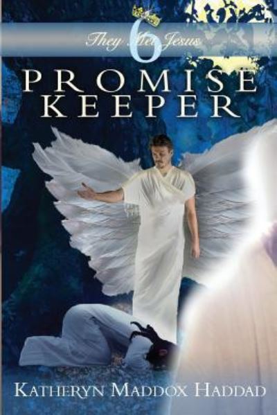 Katheryn Maddox Haddad · Promise Keeper (Paperback Book) (2015)