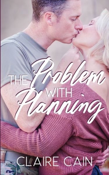 Cover for Claire Cain · The Problem with Planning (Paperback Book) (2020)