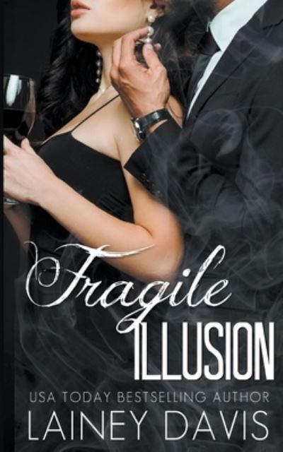 Cover for Lainey Davis · Fragile Illusion (Book) (2023)