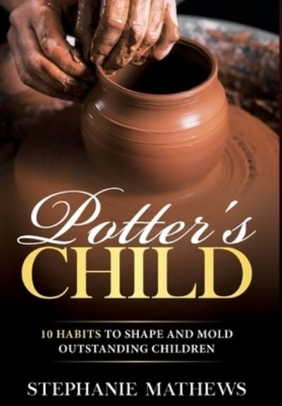 Cover for Stephanie Mathews · Potter's Child (Book) (2022)