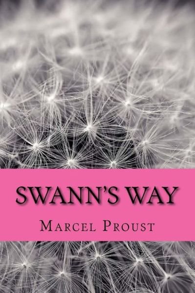 Cover for Marcel Proust · Swann's Way (Paperback Book) (2017)