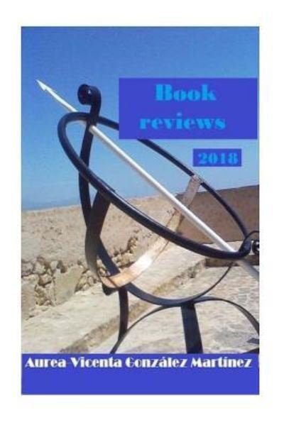 Cover for Aurea-Vicenta Gonzalez Martinez · Book Reviews 2018 (Paperback Bog) (2018)