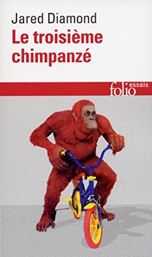Cover for Jared Diamond · Troisieme Chimpanze (Folio Essais) (French Edition) (Paperback Bog) [French edition] (2011)