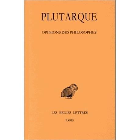 Cover for Plutarque · Oeuvres Morales: Tome Xii, 2e Partie : Opinions Des Philosophes. (Collection Des Universites De France Serie Grecque) (French Edition) (Pocketbok) [French edition] (1993)