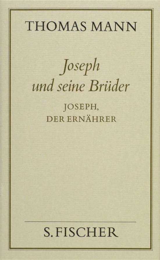 Cover for Thomas Mann · Joseph U.s.brÃ¼der.4 ErnÃ¤hrer (Book)
