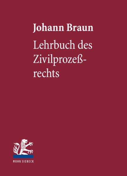 Cover for Johann Braun · Lehrbuch des Zivilprozeßrechts: Erkenntnisverfahren (Hardcover Book) [German edition] (2014)