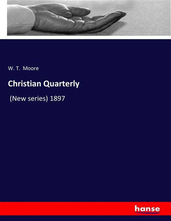 Cover for Moore · Christian Quarterly (Book) (2017)