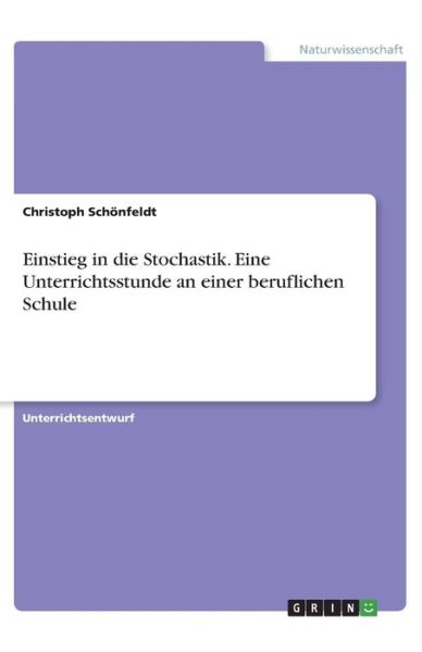 Cover for Schönfeldt · Einstieg in die Stochastik. (Book)