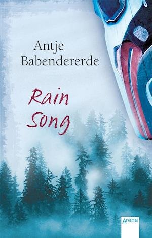 Cover for Antje Babendererde · Rain Song (Taschenbuch) (2021)