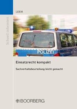 Cover for Lerm · Einsatzrecht kompakt (Bog)