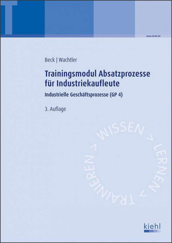 Trainingsmodul Absatzprozesse für - Beck - Libros -  - 9783470596334 - 