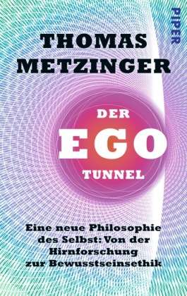 Piper.30533 Metzinger.Der Ego-Tun - Thomas Metzinger - Książki -  - 9783492305334 - 