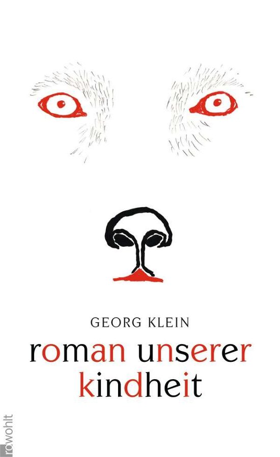 Cover for Georg Klein · Roman unserer Kindheit (Hardcover Book) (2010)