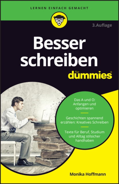 Besser schreiben fur Dummies - Fur Dummies - Monika Hoffmann - Kirjat - Wiley-VCH Verlag GmbH - 9783527722334 - keskiviikko 4. syyskuuta 2024