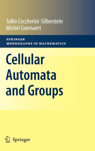 Cover for Tullio Ceccherini-Silberstein · Cellular Automata and Groups - Springer Monographs in Mathematics (Gebundenes Buch) [2010 edition] (2010)