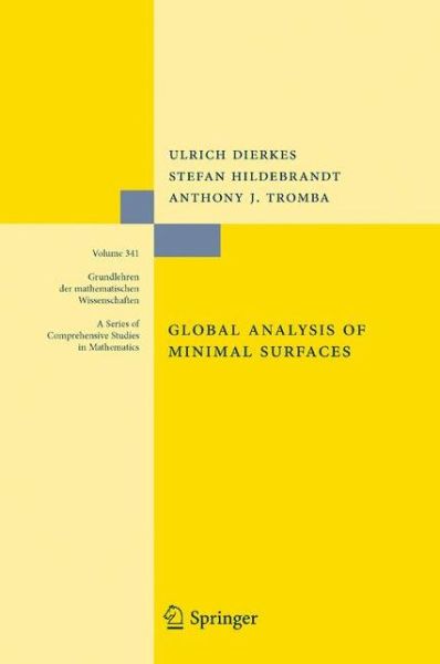 Cover for Ulrich Dierkes · Global Analysis of Minimal Surfaces - Grundlehren der mathematischen Wissenschaften (Paperback Book) [2nd ed. 1992 edition] (2012)