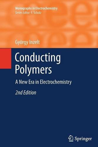 Cover for Gyoergy Inzelt · Conducting Polymers: A New Era in Electrochemistry - Monographs in Electrochemistry (Pocketbok) [2nd ed. 2012 edition] (2014)
