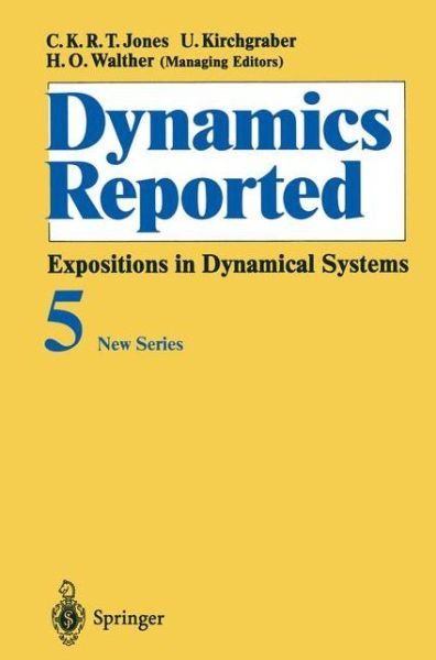 Cover for N Fenichel · Dynamics Reported: Expositions in Dynamical Systems - Dynamics Reported. New Series (Paperback Book) [Softcover reprint of the original 1st ed. 1996 edition] (2011)