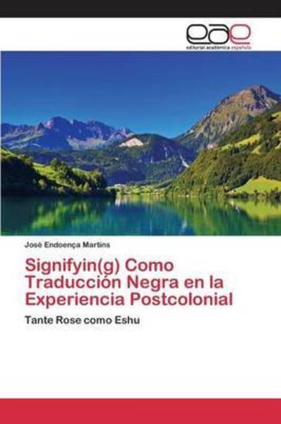 Signifyin (g) Como Traducción Ne - Martins - Books - - 9783659096334 - October 15, 2015
