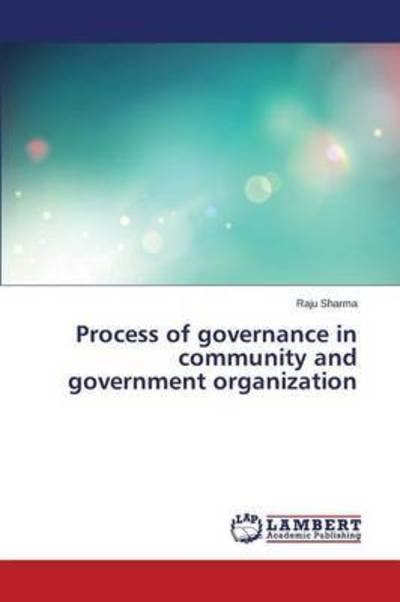 Cover for Sharma · Process of governance in communi (Book) (2015)
