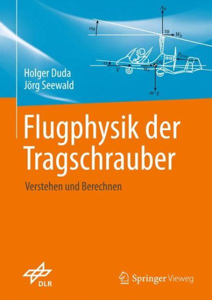 Cover for Holger Duda · Flugphysik der Tragschrauber: Verstehen und berechnen (Hardcover Book) (2017)