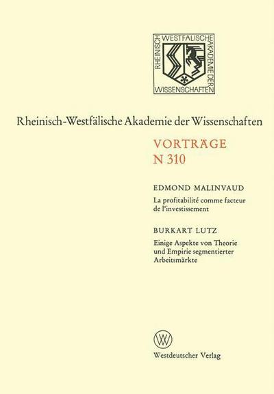 Cover for Na Stafleu · La Profitabilite Comme Facteur de l'Investissement. Einige Aspekte Von Theorie Und Empirie Segmentierter Arbeitsmarkte: 285. Sitzung Am 4. Februar 1981 in Dusseldorf - Rheinisch-Westfalische Akademie Der Wissenschaften (Paperback Book) [1982 edition] (1982)