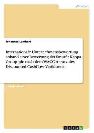 Internationale Unternehmensbewe - Lambert - Bücher -  - 9783668089334 - 20. November 2015