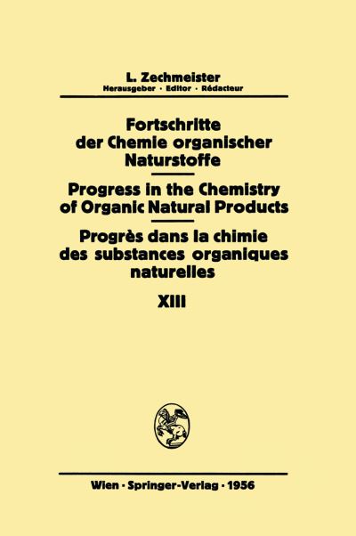 Cover for A Chatterjee · Fortschritte der Chemie Organischer Naturstoffe / Progress in the Chemistry of Organic Natural Products / Progres dans la Chimie des Substances Organiques Naturelles - Fortschritte der Chemie Organischer Naturstoffe / Progress in the Chemistry of Organic  (Paperback Book) [Softcover reprint of the original 1st ed. 1956 edition] (2012)