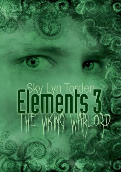 Cover for Sky Lyn Torden · Elements 3 (Paperback Book) [German edition] (2013)