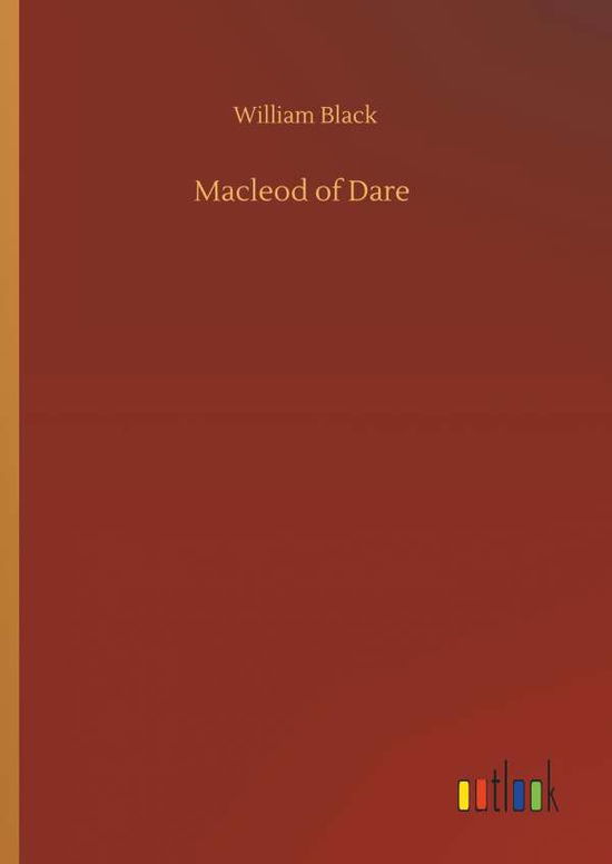 Macleod of Dare - Black - Libros -  - 9783734096334 - 25 de septiembre de 2019