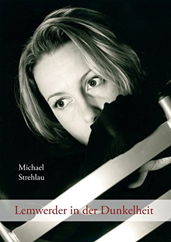 Cover for Michael Strehlau · Lemwerder in Der Dunkelheit (Paperback Book) [German edition] (2014)