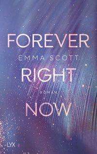 Cover for Scott · Forever Right Now (Book)