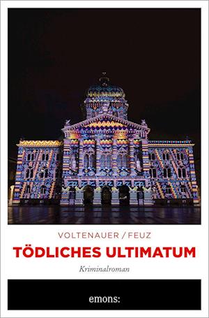 Cover for Marc Voltenauer · Tödliches Ultimatum (Book) (2025)