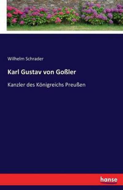 Cover for Schrader · Karl Gustav von Goßler (Bok) (2017)