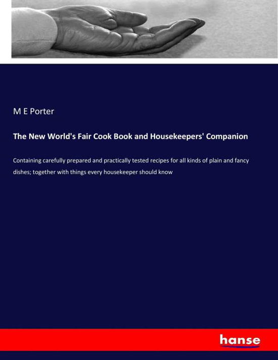 The New World's Fair Cook Book a - Porter - Kirjat -  - 9783744785334 - sunnuntai 16. huhtikuuta 2017