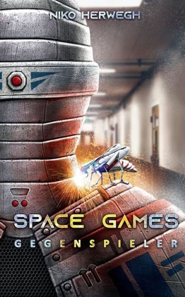 Cover for Herwegh · Space Games - Gegenspieler (Buch) (2020)
