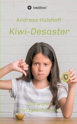 Cover for Hülshoff · Kiwi-Desaster (Book) (2020)