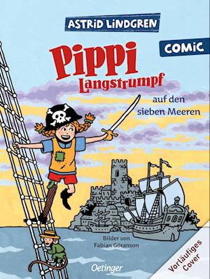 Cover for Astrid Lindgren · Pippi auf den sieben Meeren (Bog) (2025)