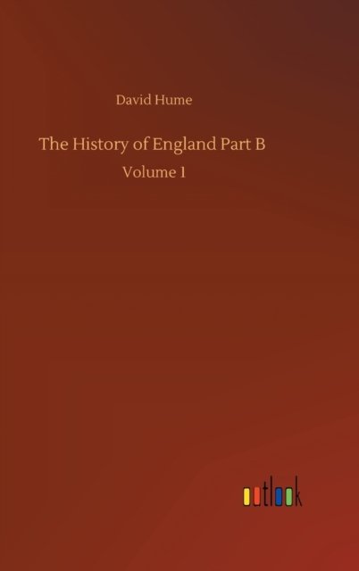 Cover for David Hume · The History of England Part B: Volume 1 (Hardcover bog) (2020)