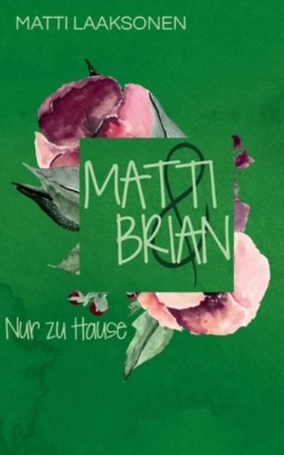 Cover for Matti Laaksonen · Matti &amp; Brian 5 (Taschenbuch) (2020)